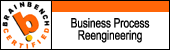 Brainbench | Business Process Reengineering